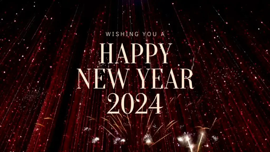 Happy New Year 2024 Wishes - Wishing You a Happy New Year 2024