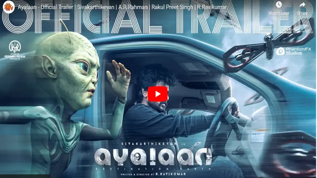 Ayalaan - Official Trailer